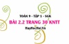 Bài 2.2 trang 30 Toán 9 tập 1 Kết nối tri thức